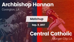 Matchup: Archbishop Hannan vs. Central Catholic  2017