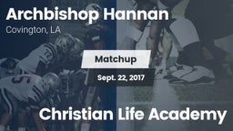 Matchup: Archbishop Hannan vs. Christian Life Academy 2017