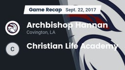Recap: Archbishop Hannan  vs. Christian Life Academy 2017