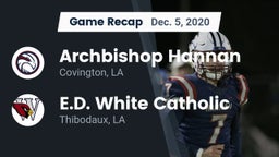 Recap: Archbishop Hannan  vs. E.D. White Catholic  2020