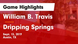 William B. Travis  vs Dripping Springs  Game Highlights - Sept. 13, 2019