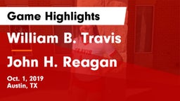William B. Travis  vs John H. Reagan  Game Highlights - Oct. 1, 2019