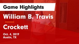 William B. Travis  vs Crockett  Game Highlights - Oct. 4, 2019