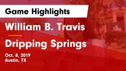 William B. Travis  vs Dripping Springs  Game Highlights - Oct. 8, 2019