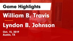 William B. Travis  vs Lyndon B. Johnson  Game Highlights - Oct. 15, 2019