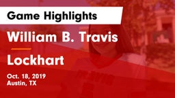 William B. Travis  vs Lockhart  Game Highlights - Oct. 18, 2019