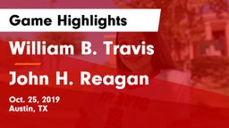 William B. Travis  vs John H. Reagan  Game Highlights - Oct. 25, 2019