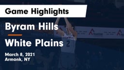 Byram Hills  vs White Plains  Game Highlights - March 8, 2021
