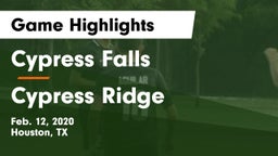 Cypress Falls  vs Cypress Ridge  Game Highlights - Feb. 12, 2020