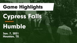 Cypress Falls  vs Humble  Game Highlights - Jan. 7, 2021