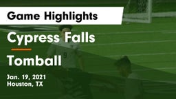 Cypress Falls  vs Tomball  Game Highlights - Jan. 19, 2021