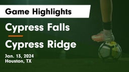 Cypress Falls  vs Cypress Ridge  Game Highlights - Jan. 13, 2024