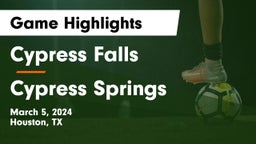 Cypress Falls  vs Cypress Springs  Game Highlights - March 5, 2024