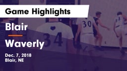 Blair  vs Waverly  Game Highlights - Dec. 7, 2018
