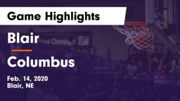 Blair  vs Columbus  Game Highlights - Feb. 14, 2020