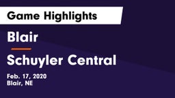 Blair  vs Schuyler Central  Game Highlights - Feb. 17, 2020