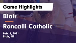 Blair  vs Roncalli Catholic  Game Highlights - Feb. 2, 2021