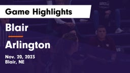 Blair  vs Arlington  Game Highlights - Nov. 20, 2023