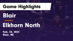 Blair  vs Elkhorn North  Game Highlights - Feb. 24, 2024
