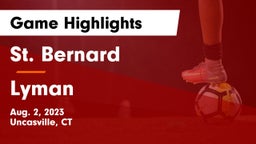 St. Bernard  vs Lyman Game Highlights - Aug. 2, 2023
