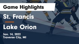 St. Francis  vs Lake Orion  Game Highlights - Jan. 14, 2022