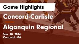 Concord-Carlisle  vs Algonquin Regional  Game Highlights - Jan. 20, 2024