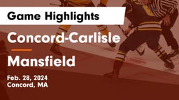 Concord-Carlisle  vs Mansfield  Game Highlights - Feb. 28, 2024