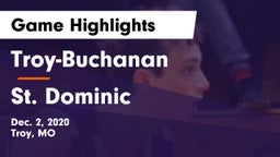 Troy-Buchanan  vs St. Dominic  Game Highlights - Dec. 2, 2020