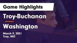 Troy-Buchanan  vs Washington  Game Highlights - March 9, 2021