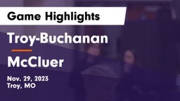 Troy-Buchanan  vs McCluer  Game Highlights - Nov. 29, 2023