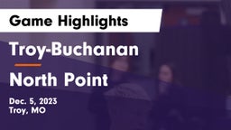 Troy-Buchanan  vs North Point  Game Highlights - Dec. 5, 2023