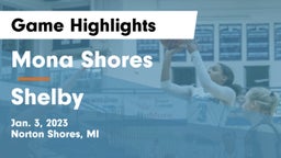 Mona Shores  vs Shelby  Game Highlights - Jan. 3, 2023