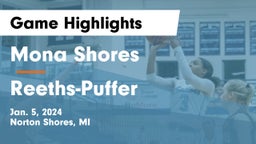 Mona Shores  vs Reeths-Puffer  Game Highlights - Jan. 5, 2024