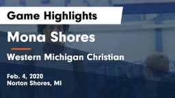 Mona Shores  vs Western Michigan Christian  Game Highlights - Feb. 4, 2020