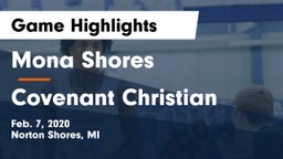 Mona Shores  vs Covenant Christian  Game Highlights - Feb. 7, 2020