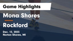 Mona Shores  vs Rockford  Game Highlights - Dec. 12, 2023