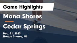 Mona Shores  vs Cedar Springs  Game Highlights - Dec. 21, 2023