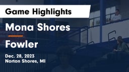 Mona Shores  vs Fowler  Game Highlights - Dec. 28, 2023