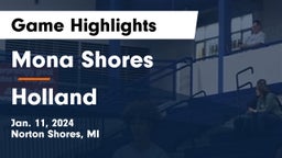 Mona Shores  vs Holland  Game Highlights - Jan. 11, 2024