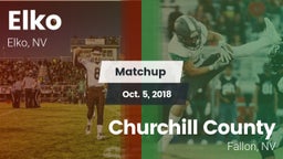 Matchup: Elko  vs. Churchill County  2018
