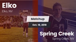 Matchup: Elko  vs. Spring Creek  2018