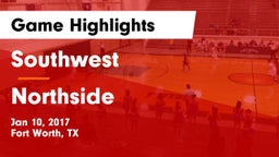 Southwest  vs Northside Game Highlights - Jan 10, 2017