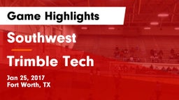 Southwest  vs Trimble Tech  Game Highlights - Jan 25, 2017