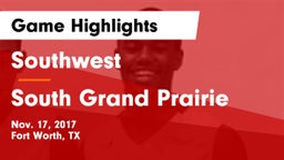 Southwest  vs South Grand Prairie  Game Highlights - Nov. 17, 2017
