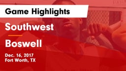 Southwest  vs Boswell   Game Highlights - Dec. 16, 2017