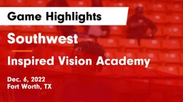 Southwest  vs Inspired Vision Academy Game Highlights - Dec. 6, 2022