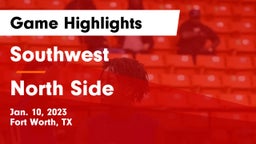 Southwest  vs North Side  Game Highlights - Jan. 10, 2023