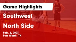 Southwest  vs North Side  Game Highlights - Feb. 3, 2023