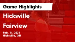 Hicksville  vs Fairview  Game Highlights - Feb. 11, 2021