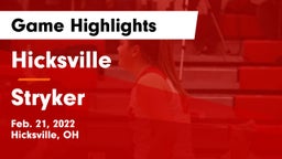 Hicksville  vs Stryker  Game Highlights - Feb. 21, 2022